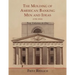 The Molding of American Banking: Men and Ideas [1781-1910]. Two Volumes