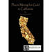 Placer Mining for Gold in California