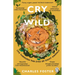 Cry of the Wild: Life Through the Eyes of Eight Animals