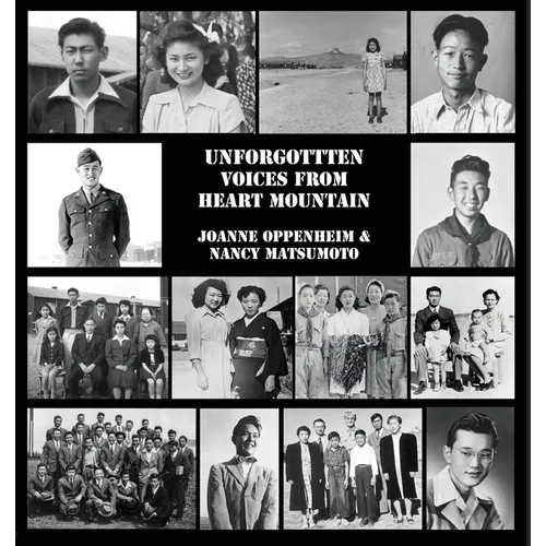 Unforgotten Voices From Heart Mountain