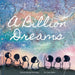 A Billion Dreams