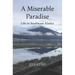 A Miserable Paradise: Life in Southeast Alaska