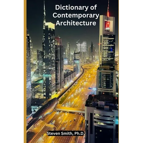 Dictionary of Contemporary Architecture