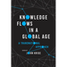 Knowledge Flows in a Global Age: A Transnational Approach