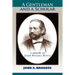 A Gentleman and a Scholar: Memoir of James P. Boyce (Paper)