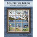 Beautiful Birds: Applique Quilt Pattern