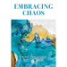 Embracing Chaos