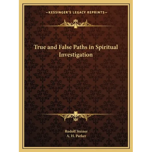 True and False Paths in Spiritual Investigation