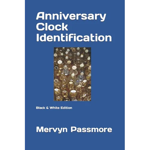 Anniversary Clock Identification: Black & White Edition