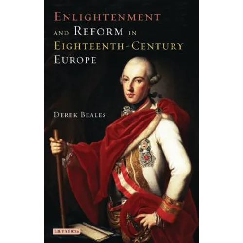 Enlightenment and Reform in Eighteenth-century Europe
