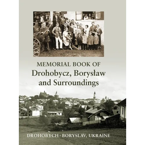 Memorial book of Drohobycz, Boryslaw and Surroundings