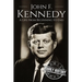 John F. Kennedy: A Life From Beginning to End