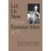 Let Us Now Praise Famous Men at 75