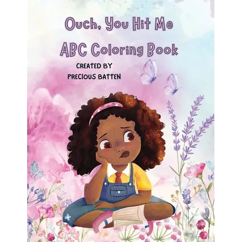 Ouch, You Hit Me: ABC Coloring Book