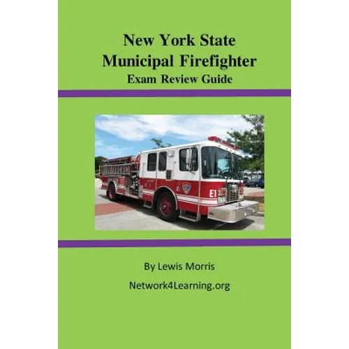 New York State Municipal Firefighter Exam Review Guide