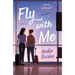 Fly with Me