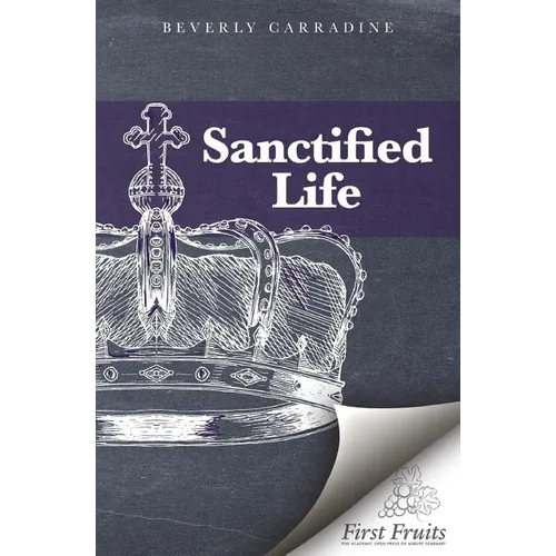 The Sanctified Life