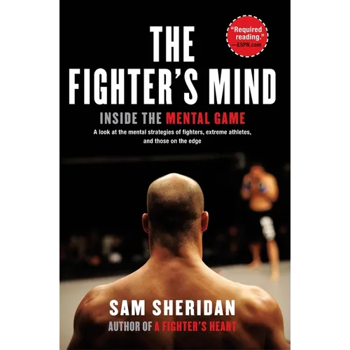 The Fighter's Mind: Inside the Mental Game