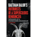 Outbursts of a Supercilious Renouncer;: Thoughts of a Postmodern Degenerate