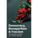 Democracy, Bonapartism and Fascism: Class Struggle in the 1930s