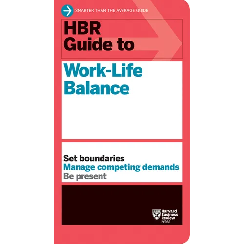 HBR Guide to Work-Life Balance