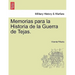Memorias para la Historia de la Guerra de Tejas. Tomo I