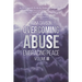 Overcoming Abuse Embracing Peace Vol III