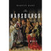 The Habsburgs: To Rule the World