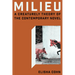 Milieu: A Creaturely Theory of the Contemporary Novel