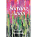 Starting Again