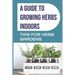 A Guide to Growing Herbs Indoors: Tips For Herb Gardens: How To Grow Herbs