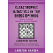 Catastrophes & Tactics in the Chess Opening - Volume 4: Dutch, Benonis & d-pawn Specials - Large Print Edition: Winning in 15 Moves or Less: Chess Tac