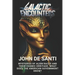 Galactic Encounters: Mysteries of Alien Races and Their Cosmic Heritage: Toward the Galactic Federation: The Destiny of Humanity