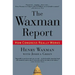 The Waxman Report: How Congress Really Works