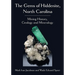 The Gems of Hiddenite, North Carolina: Mining History, Geology and Mineralogy