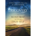 Discovery A Road Map to Your True Self
