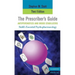 The Prescriber's Guide, Antipsychotics and Mood Stabilizers, Third Edition