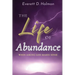 The Life of Abundance: When Asking God Makes Sense