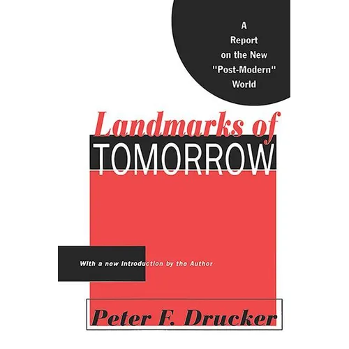 Landmarks of Tomorrow: A Report on the New Post Modern World