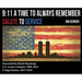 9: 11 A Time to Always Remember: Salute to Service