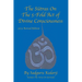 The Sutras On The 5-Fold Act of Divine Consciousness: 2023 Revised Edition - Includes The Verses On Surrender