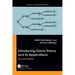 Introducing Game Theory and its Applications