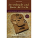 Arrowheads and Stone Artifacts: A Practical Guide for the Amateur Archaeologist