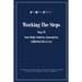 Working the Steps: Step 10 Your daly sobriety journal for Addiction Recovery: Alcoholics Anonymous, Narcotics, Rehab, Living Sober, Fighting Alcoholis