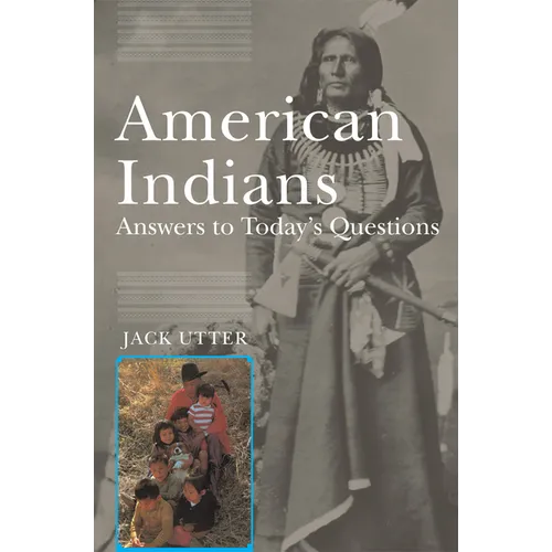 American Indians: Answers to Today's Questions