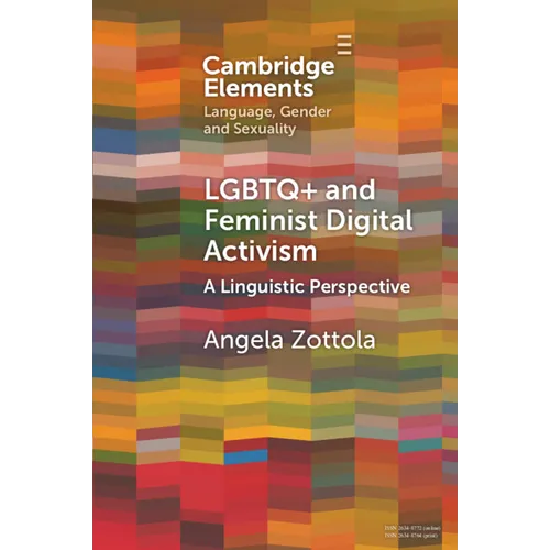 LGBTQ+ and Feminist Digital Activism