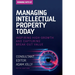 Managing Intellectual Property Today: Inspiring high growth and capturing break-out value