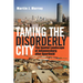 Taming the Disorderly City