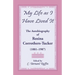 My Life as I Have Lived It: The Autobiography of Rosina Corrothers-Tucker, 1881-1987