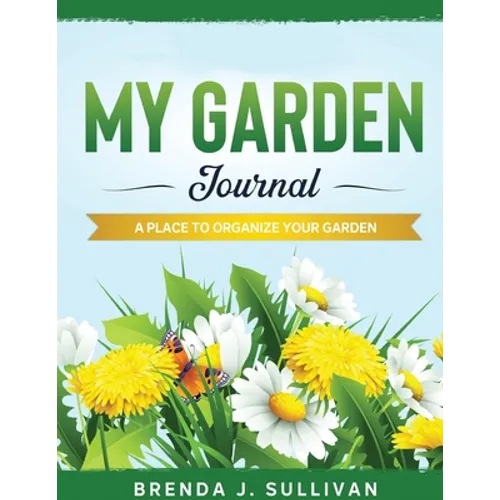 My Garden Journal